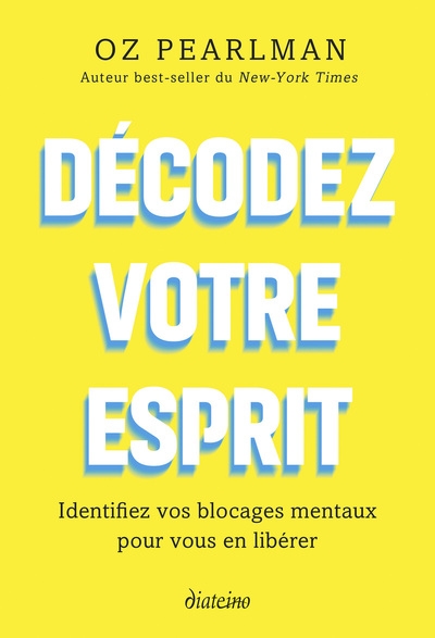 Décodez votre esprit - identifiez vos blocages mentaux pour vous en libérer - Image principale
