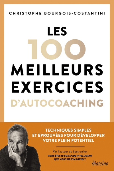 Les 100 meilleurs exercices d'autocoaching - techniques simples et éprouvées pour développer votre plein potentiel - Image principale