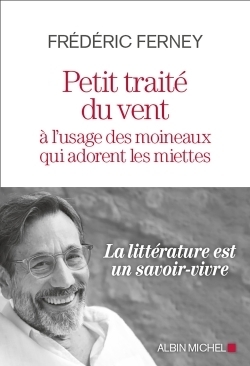 Petit traité du vent à l'usage des moineaux qui adorent les miettes - Image principale