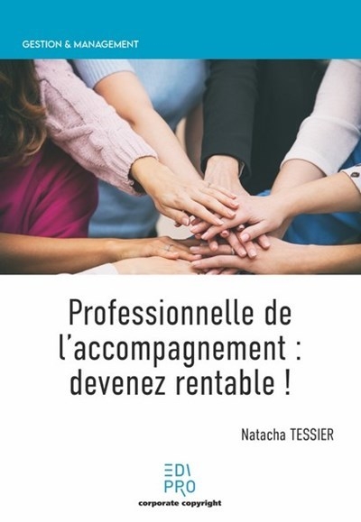 Professionnelle de l'accompagnement : devenez rentable ! - Image principale