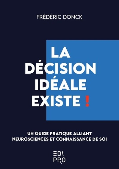 La décision idéale existe ! - Image principale