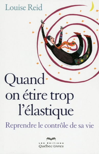 Quand on étire trop l'élastique - Image principale