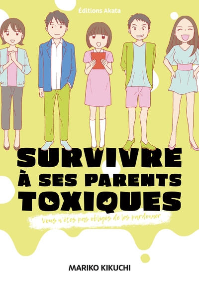 Survivre à ses parents toxiques - vous n'êtes pas obligés de les pardonner - Image principale