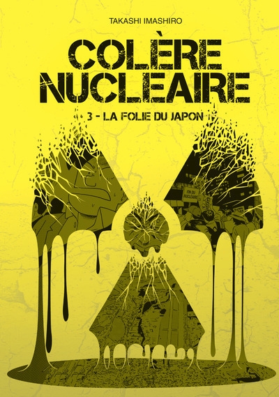 Colère nucléaire - tome 3 la folie du japon - Image principale