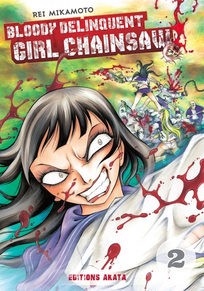 Bloody delinquent girl chainsaw - tome 2 - Image principale
