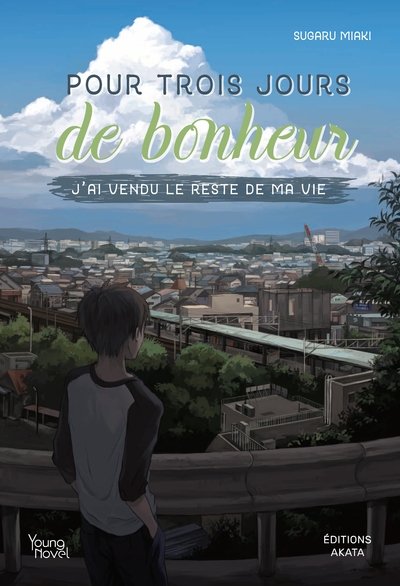 Pour trois jours de bonheur j'ai vendu le reste de ma vie - Image principale