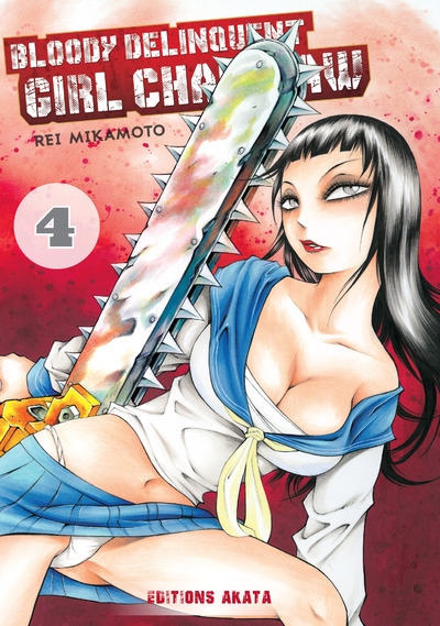 Bloody delinquent girl chainsaw - tome 4 - Image principale