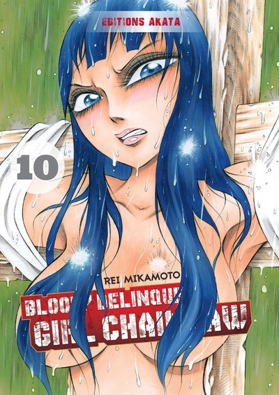 Bloody delinquent girl chainsaw - tome 10 - Image principale