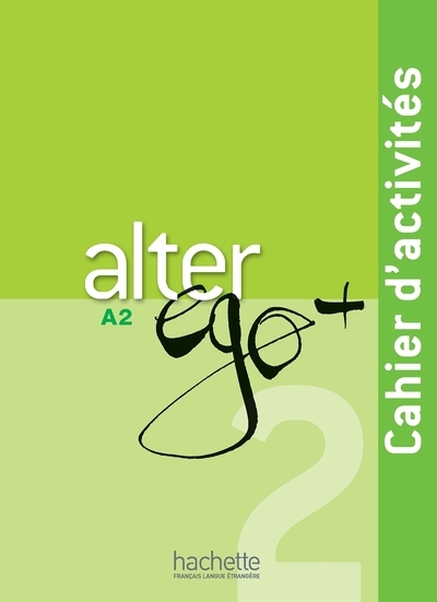 Alter ego + 2 - cahier d'activités (a2) - Image principale