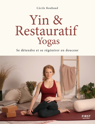 Yin et restauratif yogas - se détendre et se régénérer en douceur - Image principale