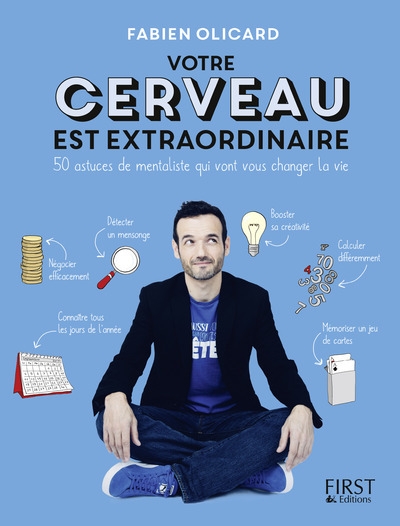 Votre cerveau est extraordinaire ! 50 astuces de mentaliste qui vont vous changer la vie - Image principale