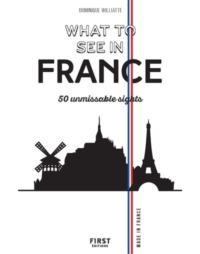 What to see in france - 50 unmissable sights - Image principale