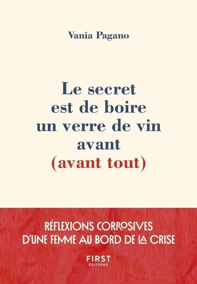 Le secret est de boire un verre de vin avant (avant tout) - Image principale