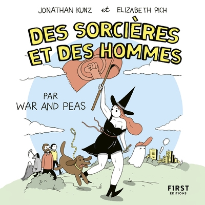 Des sorcières et des hommes, par war and peas - Image principale