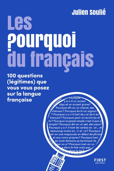 Les pourquoi du français - 100 questions (légitimes) que vous vous posez sur la langue française - Image principale