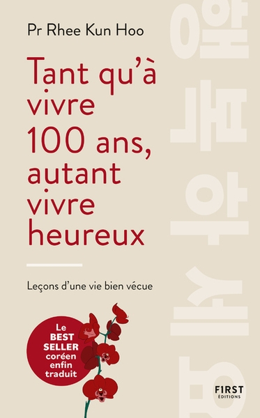Tant qu'à vivre 100 ans, autant vivre heureux - Image principale