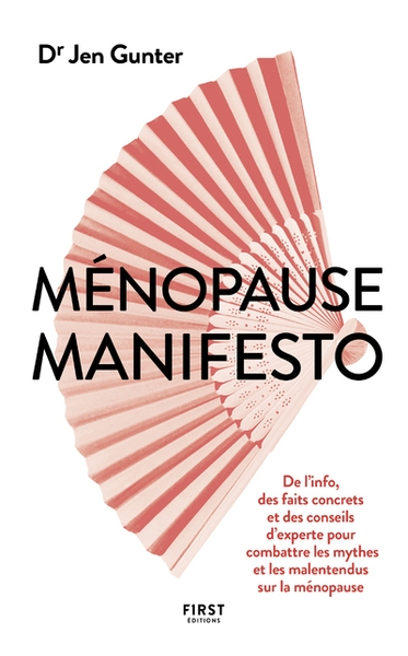 Ménopause manifesto - de l'info, des faits concrets et des conseils d'experte pour combattre les mythes et les malentendus - Image principale