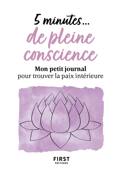 5 minutes... de pleine conscience - mon petit journal pour trouver la paix intérieure - Image principale