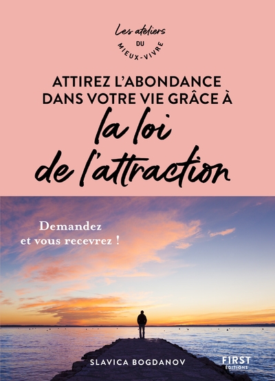 Attirez l'abondance dans votre vie grâce à la loi de l'attraction - ateliers du mieux vivre - Image principale