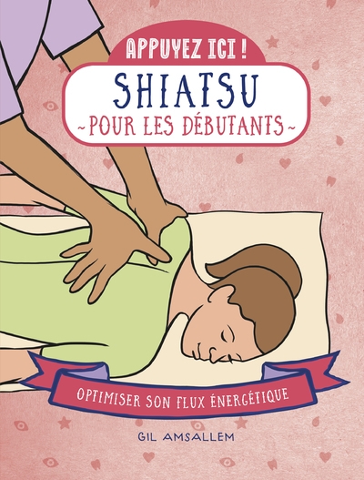 Appuyez ici - shiatsu pour les débutants - Image principale