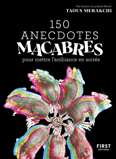 150 anecdotes macabres pour mettre l'ambiance en soirée - Image principale