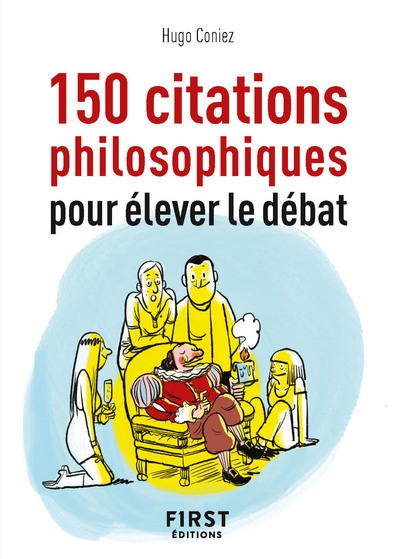 Petit livre de - 150 citations philosophiques pour élever le débat - Image principale