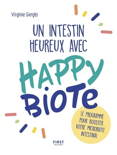 Un intestin heureux avec happybiote : le programme pour booster votre microbiote intestinal - Image principale