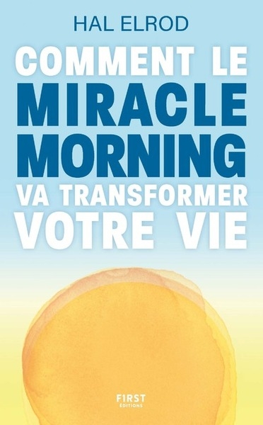 Comment le miracle morning va transformer votre vie - Image principale