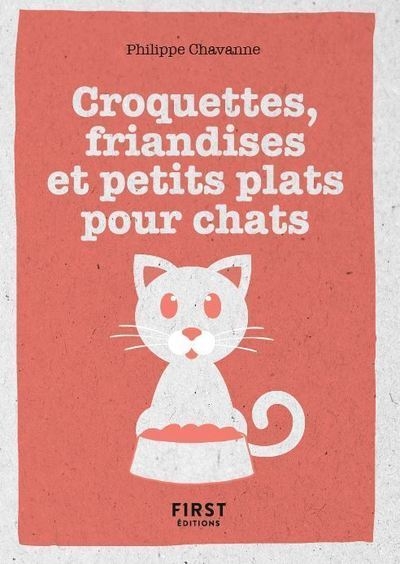 Petit livre de - croquettes, friandises et petits plats pour chat - Image principale