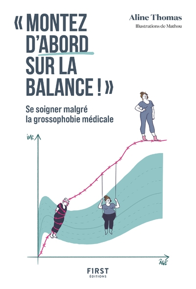 "montez d'abord sur la balance" guide de survie à la grossophobie médicale - Image principale
