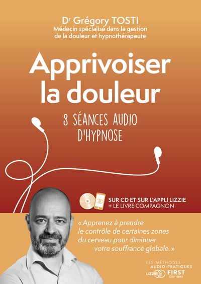 Apprivoiser la douleur - 8 séances audio d'hypnose - Image principale