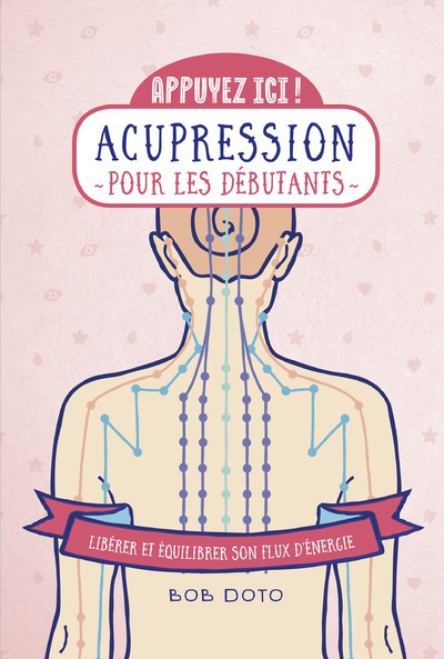 Appuyez ici - acupression pour les débutants - Image principale