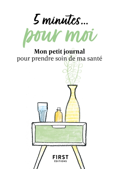 5 minutes... pour moi - mon petit journal pour prendre soin de ma santé - Image principale