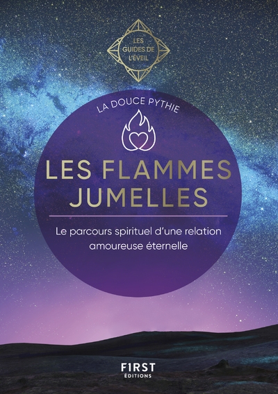 Les flammes jumelles - les guides de l'éveil - le parcours spiritiel d'une relation amoureuse éternelle - Image principale