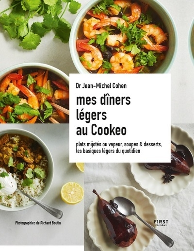 Mes dîners légers au cookeo - plats mijotés ou vapeur, soupes & desserts, les basiques légers du quotidien - Image principale