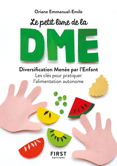 Le petit livre de - la diversification menée par l'enfant - les clés pour pratiquer l'alimentation autonome - Image principale