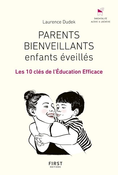Parents bienveillants, enfants éveillés - les 10 clés de l'éducation efficace - Image principale