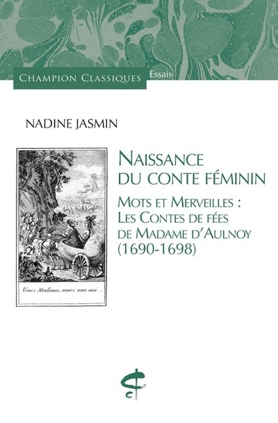 Naissance du conte féminin - mots et merveilles : les contes de fées de madame d'aulnoy (1690-1698) - Image principale