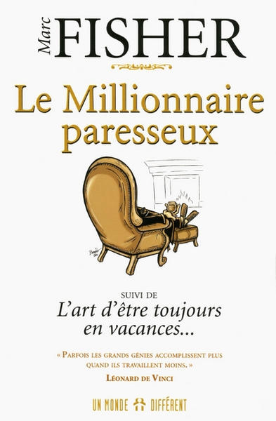Le millionnaire paresseux - Image principale