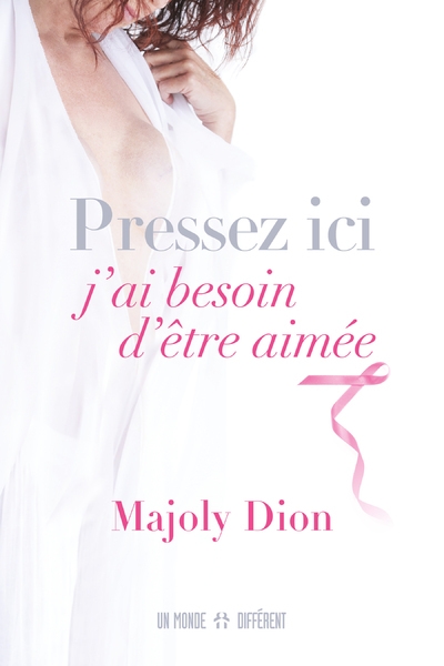 Pressez ici, j'ai besoin d'être aimée - Image principale