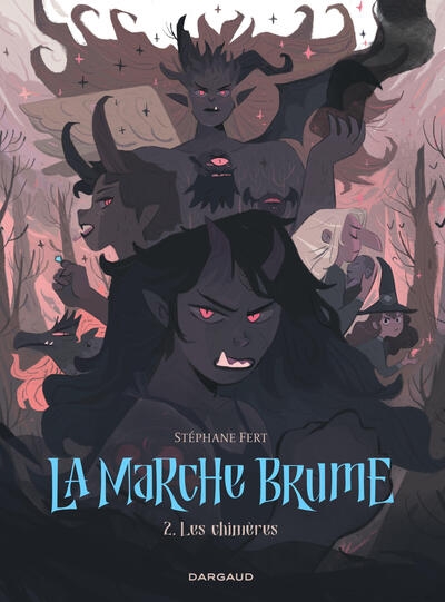 La marche brume - tome 2 - les chimères - Image principale