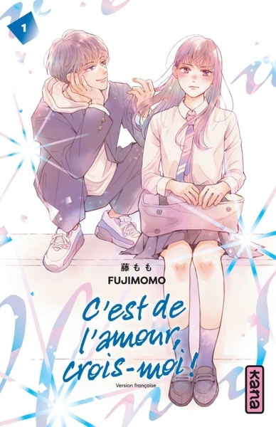 C'est de l'amour, crois-moi ! - tome 1 - Image principale
