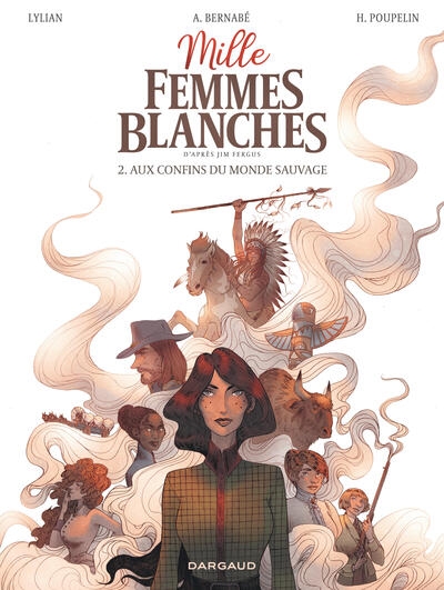 Mille femmes blanches - tome 2 - aux confins du monde sauvage - Image principale