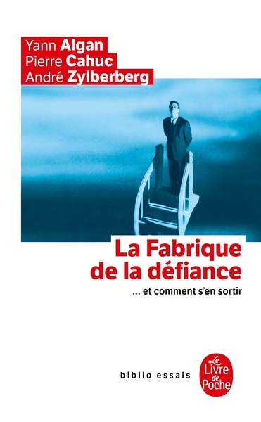 La fabrique de la défiance ... et comment s'en sortir - Image principale