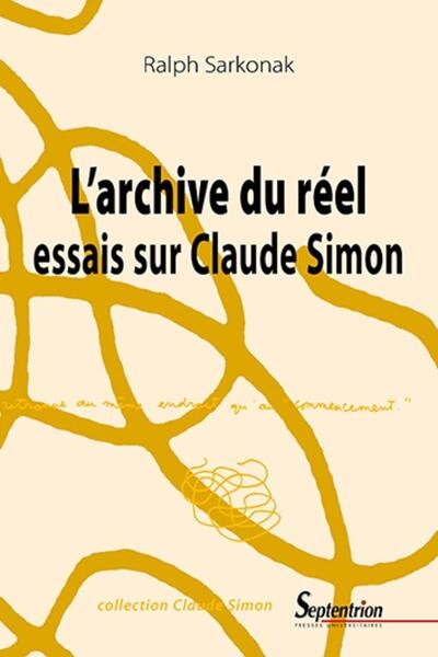 L'archive du réel : essais sur claude simon - Image principale