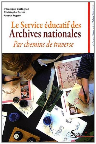 Le service éducatif des archives nationales - Image principale