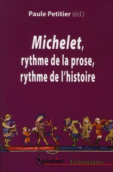 Michelet, rythme de la prose, rythme de l''histoire - Image principale