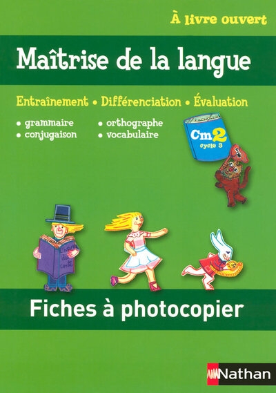 A livre ouvert - maîtrise de la langue - fichier orl - cm2 - Image principale