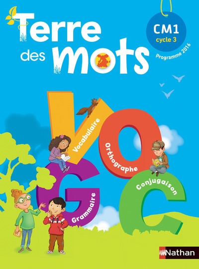Terre des mots - manuel cm1 cycle 3 programme 2016 - Image principale