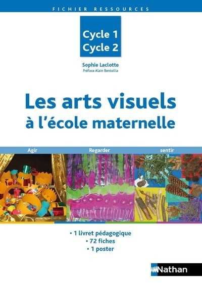 Les arts visuels a la maternelle cycle 1 cycle 2 fichier ressources - Image principale